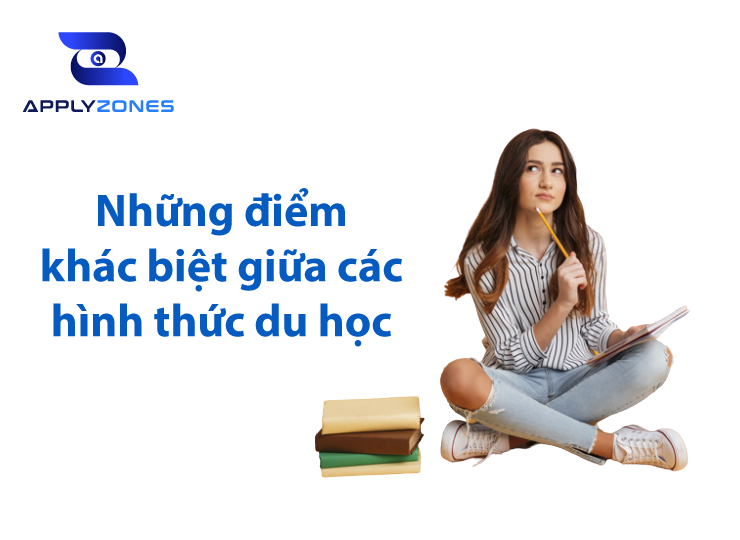 Những điểm khác biệt giữa các hình thức du học bạn không nên bỏ qua!